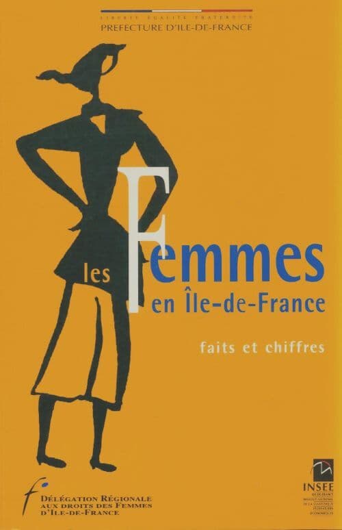 Les femmes en Ile-de-France : Faits et chiffres - Collectif